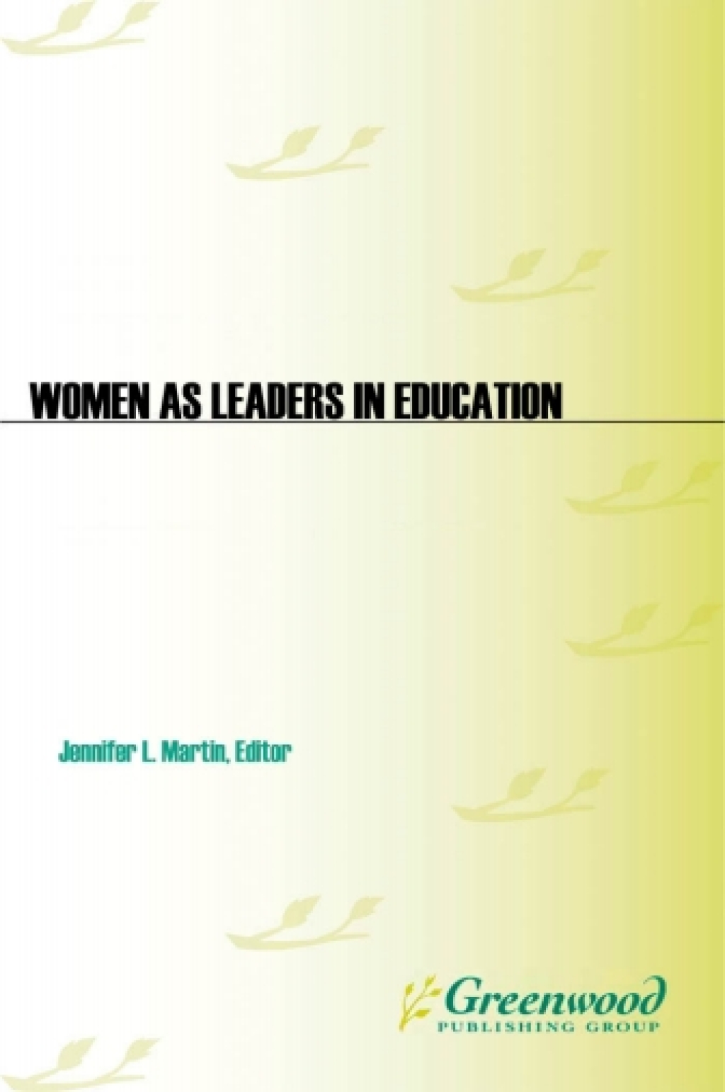Women as Leaders in Education [2 volumes] Succeeding Despite Inequity, Discrimination, and Other Challenges [2 volumes] 1st Edition â€“ PDF/EPUB Version Downloadable
